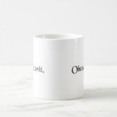 Die fette Dame hat gesungen Kaffeetasse (Mittel)