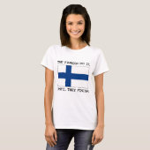 Die Finish machen es... Bis sie zu Ende sind T-Shirt (Vorne ganz)