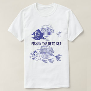 Die "Fische im Toten Meer" mit Fischskeletten T-Shirt