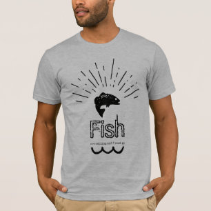 Die Fische rufen und ich muss gehen T-Shirt