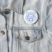 Die Fischerei ist mein Hobby-Schild-Zitat auf Wapp Button (Beispiel)