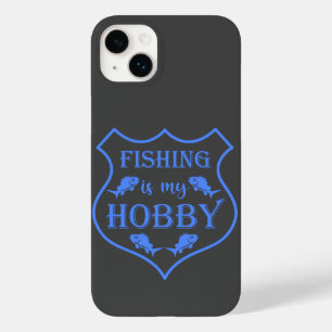 Die Fischerei ist mein Hobby-Schild-Zitat auf Wapp Case-Mate iPhone 14 Plus Hülle