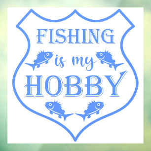 Die Fischerei ist mein Hobby-Schild-Zitat auf Wapp Fensteraufkleber