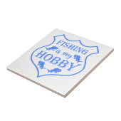 Die Fischerei ist mein Hobby-Schild-Zitat auf Wapp Fliese (Seite)