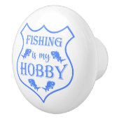 Die Fischerei ist mein Hobby-Schild-Zitat auf Wapp Keramikknauf (Rechts)