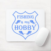 Die Fischerei ist mein Hobby-Schild-Zitat auf Wapp Mousepad (Mit Mouse)