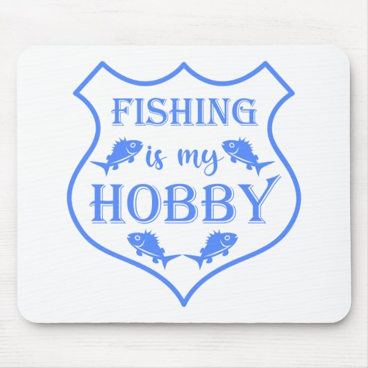 Die Fischerei ist mein Hobby-Schild-Zitat auf Wapp Mousepad (Vorne)