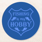 Die Fischerei ist mein Hobby-Schild-Zitat auf Wapp Runder Pappuntersetzer (Vorderseite)
