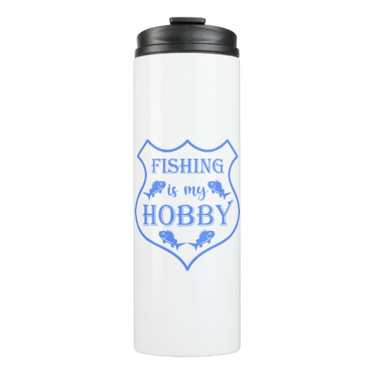 Die Fischerei ist mein Hobby-Schild-Zitat auf Wapp Thermosbecher (Vorderseite)