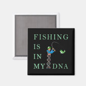 Die Fischerei liegt in meiner DNA Magnet (Vorderseite/Rückseite)