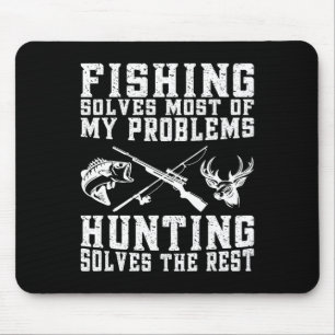 Die Fischerei löst die meisten meiner Probleme mit Mousepad
