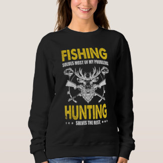 Die Fischerei löst die meisten meiner Probleme mit Sweatshirt