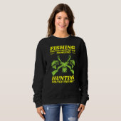 Die Fischerei löst die meisten meiner Probleme mit Sweatshirt (Vorne ganz)