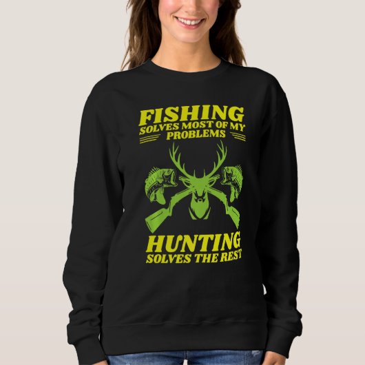 Die Fischerei löst die meisten meiner Probleme mit Sweatshirt (Vorderseite)