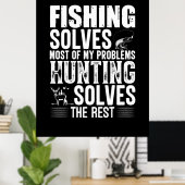 Die Fischerei löst die meisten meiner Probleme Poster (Heimbüro)