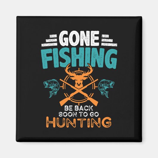 Die Fischerei wird bald auf die Jagd 2 Magnet (Vorne)