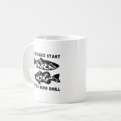 Die Fischstände beginnen mit einer guten Bohrung | Kaffeetasse (Vorderseite Links)
