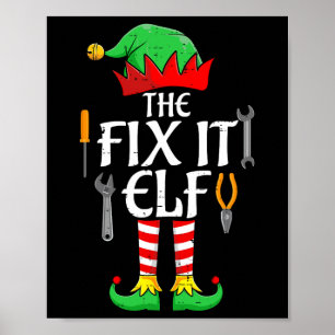 Die Fix it Elf Weihnachtsfamilie passt Männer Frau Poster