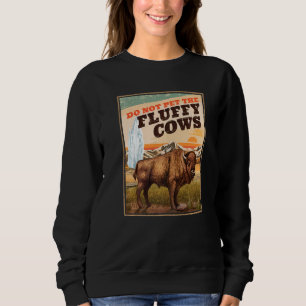 Die fließenden Kühe von Stufe 3 dürfen nicht gebra Sweatshirt