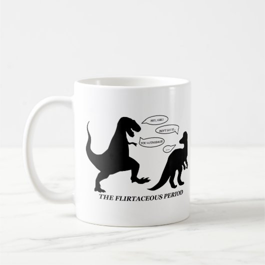 Die Flirtaceous Kaffeetasse (Links)