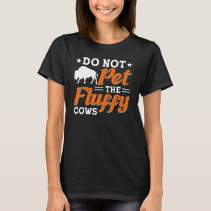 Die fluffy Kühe, Bison Yellowstone Natio, nicht st T-Shirt