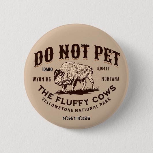 Die Fluffy Kühe Yellowstone Bison Funny nicht best Button (Vorderseite)