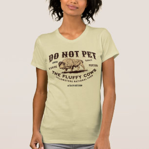 Die Fluffy Kühe Yellowstone Bison Funny nicht best T-Shirt