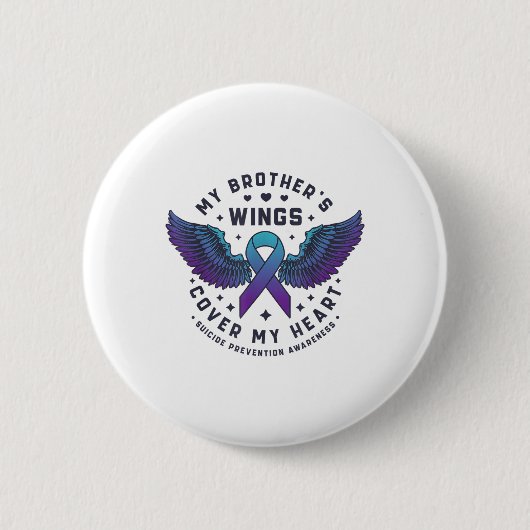 Die Flügel meines Bruders bedecken mein Herz Selbs Button (Vorderseite)
