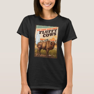 Die flüssigen Kühe sind nicht in Jon 1 zu Hause. T-Shirt