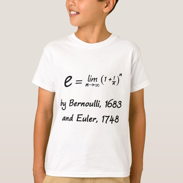 Die Formel für e, durch Bernoulli und Euler T-Shirt (Vorderseite)