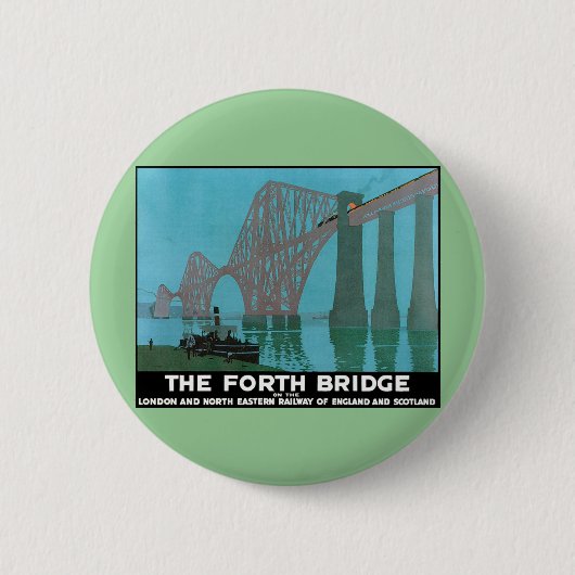 Die Forth Bridge - Nordost-Bahn Button (Vorderseite)