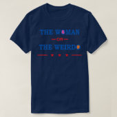 Die Frau oder der Weibchen T-Shirt (Design vorne)