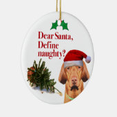 Die freche Vizsla Weihnachtskreis-Verzierung Keramik Ornament (Rechts)