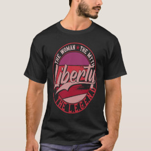 Die Freiheit der Lady des Mythos, der Legende T-Shirt
