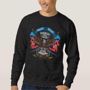 Die Freiheit des Veteranen-Tages ist nicht kostenl Sweatshirt