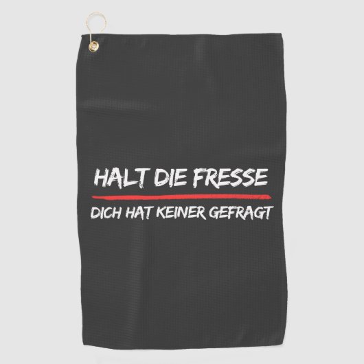 Die Fresse Keiner Geouletige aufhalten lassen Golfhandtuch (Vorderseite)