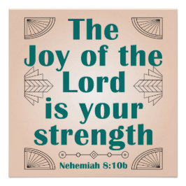Die Freude des Herrn ist Ihre Stärke ArtDeco Poster
