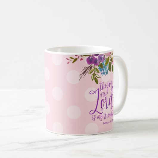 Die Freude des Herrn ist Meine Stärke Rosa Bläseri Kaffeetasse (VorderseiteRechts)