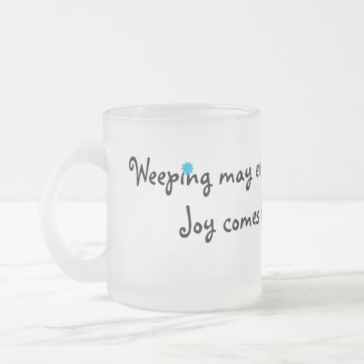 Die Freude kommt morgens Mattglastasse (Links)