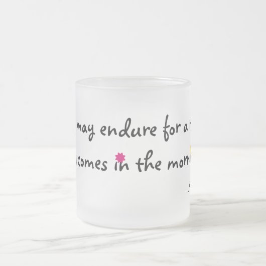 Die Freude kommt morgens Mattglastasse (Mittel)