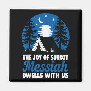 Die Freude von Sukkot Messias wohnt bei uns jüdisc Magnet