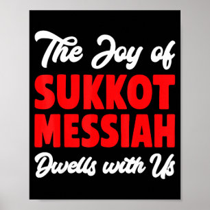 Die Freude von Sukkot Messias wohnt bei uns jüdisc Poster