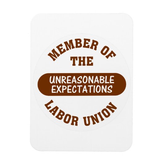 Die Frist für dieses Projekt ist völlig unangemess Magnet (Vertikal)