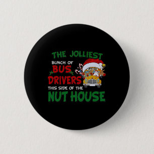 Die fröhlichste Gruppe von Busfahrern auf dieser S Button