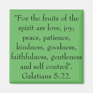 Die Früchte des Geistes sind Liebe, Freude, Magnet