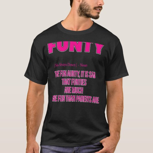 Die Funty T-Shirt (Vorderseite)
