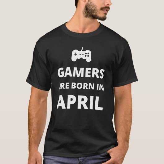 Die Gamer sind im April geboren T-Shirt (Vorderseite)