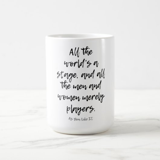 DIE GANZE WELT IST EIN BÜHNE-SHAKESPEARE-PLAY KAFFEETASSE (Mittel)