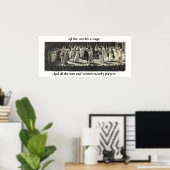 Die ganze Welt ist eine Bühne Poster (Heimbüro)