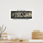 Die ganze Welt ist eine Bühne Poster (Küche)